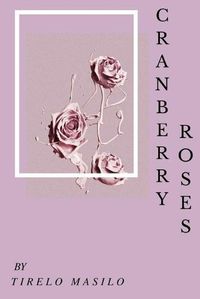 Cover image for cranberry roses