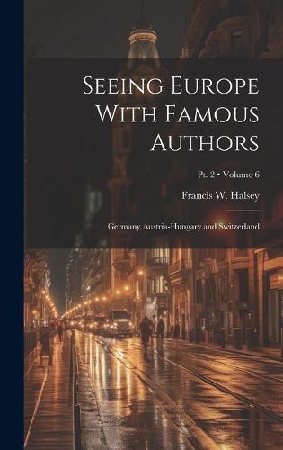 Cover image for Seeing Europe With Famous Authors