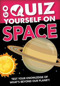 Cover image for Go Quiz Yourself on Space