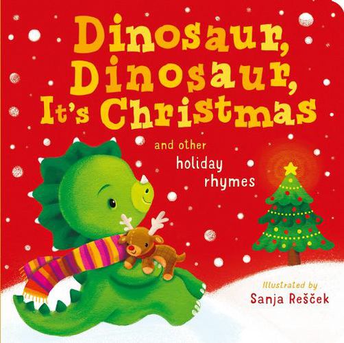 Cover image for Dinosaur, Dinosaur, It's Christmas