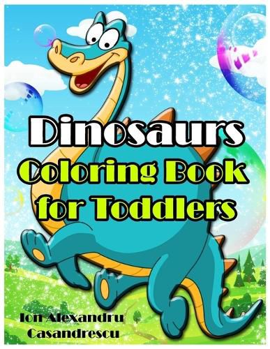 Cover image for Dinosaurs Coloring Book for Toddlers