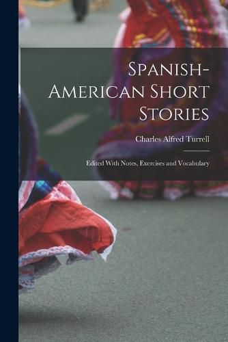 Cover image for Spanish-American Short Stories