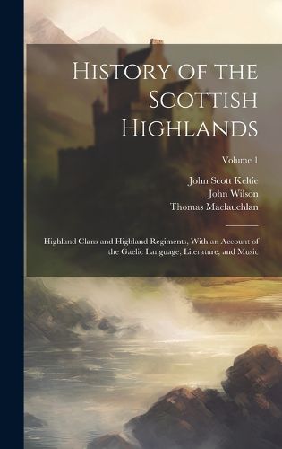 Cover image for History of the Scottish Highlands