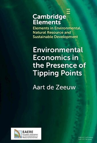 Cover image for Environmental Economics in the Presence of Tipping Points