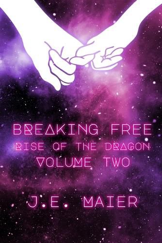 Cover image for Breaking Free - Rise of the Dragon