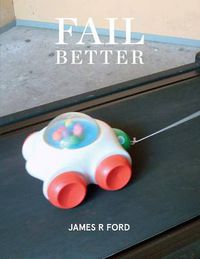 Cover image for Fail Better
