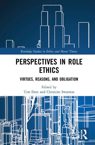 Cover image for Perspectives in Role Ethics: Virtues, Reasons, and Obligation