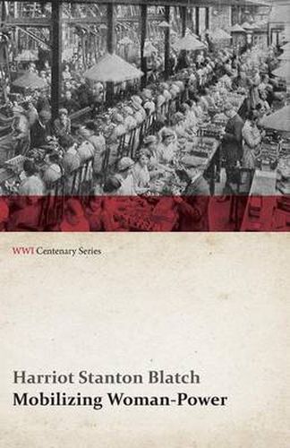 Cover image for Mobilizing Woman-Power (WWI Centenary Series)