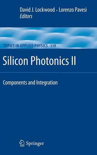 Silicon Photonics II: Components and Integration