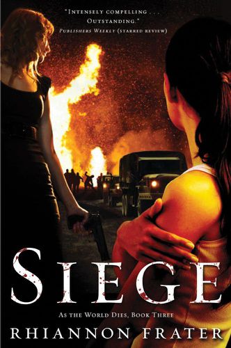 Cover image for Siege (as the World Dies, Book Three): As the World Dies, Book Three