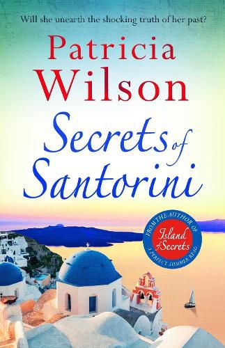 Cover image for Secrets of Santorini: Escape to the Greek Islands with this gorgeous beach read