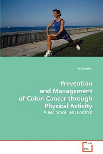 Cover image for Prevention and Management of Colon Cancer through Physical Activity