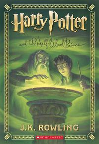 Cover image for Harry Potter and the Half-Blood Prince (Harry Potter, Book 6)