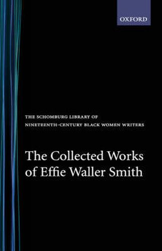 Cover image for The Collected Works of Effie Waller Smith