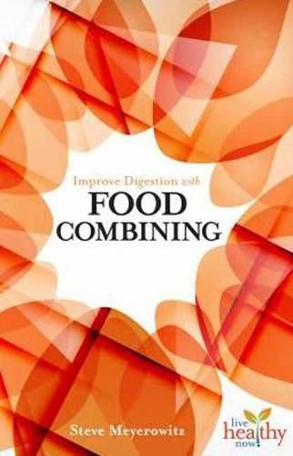 Cover image for Improve Digestion with Food Combining