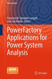 Cover image for PowerFactory Applications for Power System Analysis