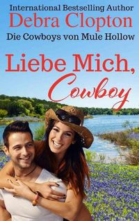 Cover image for Liebe Mich, Cowboy