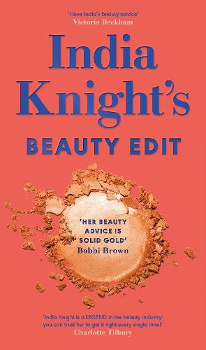 Cover image for India Knight's Beauty Edit