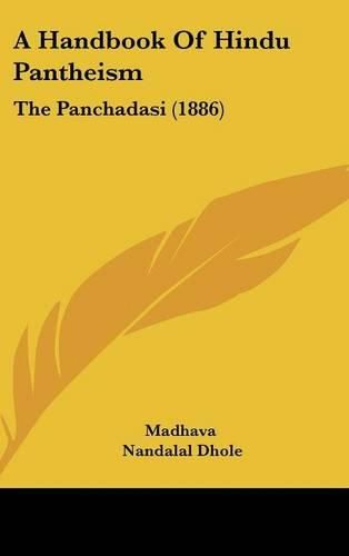 Cover image for A Handbook of Hindu Pantheism: The Panchadasi (1886)