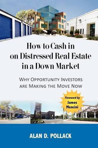 Cover image for How to Cash In on Distressed Real Estate in a Down Market