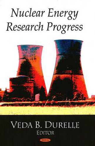 Cover image for Nuclear Energy Research Progress