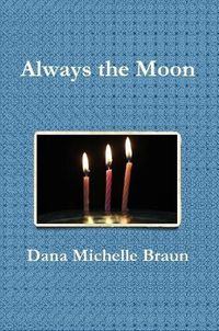 Cover image for Always the Moon