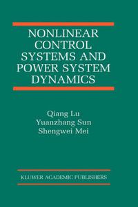 Cover image for Nonlinear Control Systems and Power System Dynamics