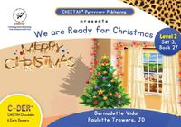 Cover image for C-DER(Cheetah decodable & early readers) Set3, book27. We are ready for Christmas