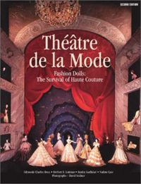Cover image for Theatre de la Mode: Fashion Dolls: The Survival of Haute Couture