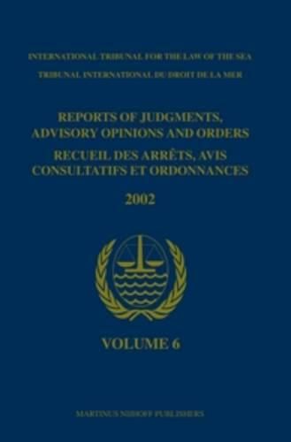 Cover image for Reports of Judgments, Advisory Opinions and Orders / Recueil des arrets, avis consultatifs et ordonnances, Volume 6 (2002)
