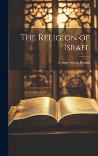 Cover image for The Religion of Israel