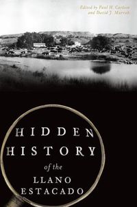 Cover image for Hidden History of the Llano Estacado