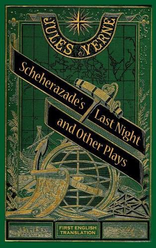 Cover image for Scheherazade's Last Night and Other Plays (Hardback)