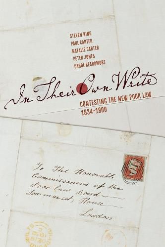 In Their Own Write: Contesting the New Poor Law, 1834-1900