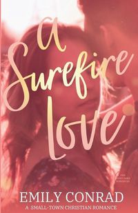 Cover image for A Surefire Love