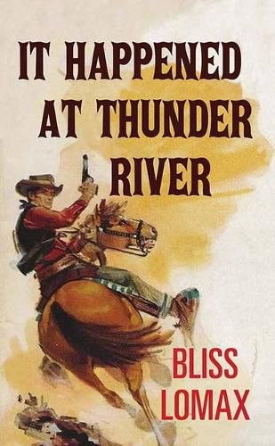 Cover image for It Happened at Thunder River