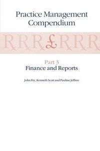 Cover image for Practice Management Compendium: Part 3: Finance and Reports