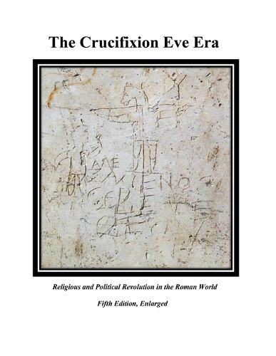 The Crucifixion Eve Era 5th Edition