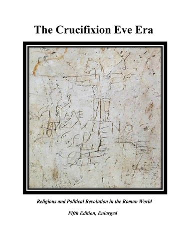 Cover image for The Crucifixion Eve Era 5th Edition