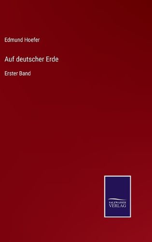 Cover image for Auf deutscher Erde: Erster Band