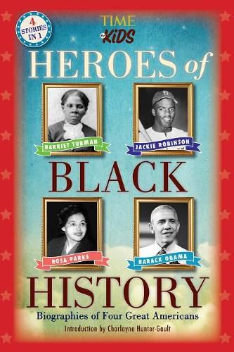 Cover image for Heroes of Black History: Biographies of Four Great Americans (America Handbooks, a Time for Kids Series)