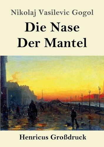 Die Nase / Der Mantel (Grossdruck)