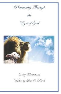 Cover image for Practicality Through the Eyes of God: Daily Meditations
