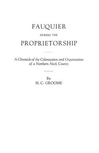 Cover image for Fauquier during the Proprietorship