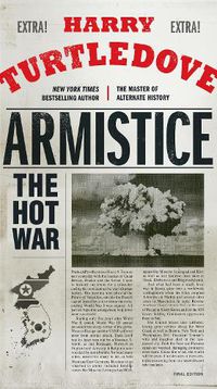 Cover image for Armistice: The Hot War
