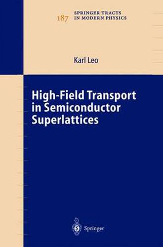 Cover image for High-Field Transport in Semiconductor Superlattices