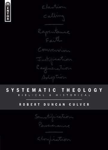 Cover image for Systematic Theology: Biblical and Historical