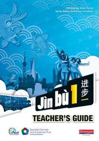 Cover image for Jin bu Chinese Teacher Guide 1 (11-14 Mandarin Chinese)