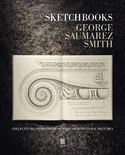 Cover image for Sketchbooks: Collected Measured Drawings and Architectural Sketches