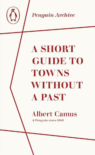 Cover image for A Short Guide to Towns Without a Past